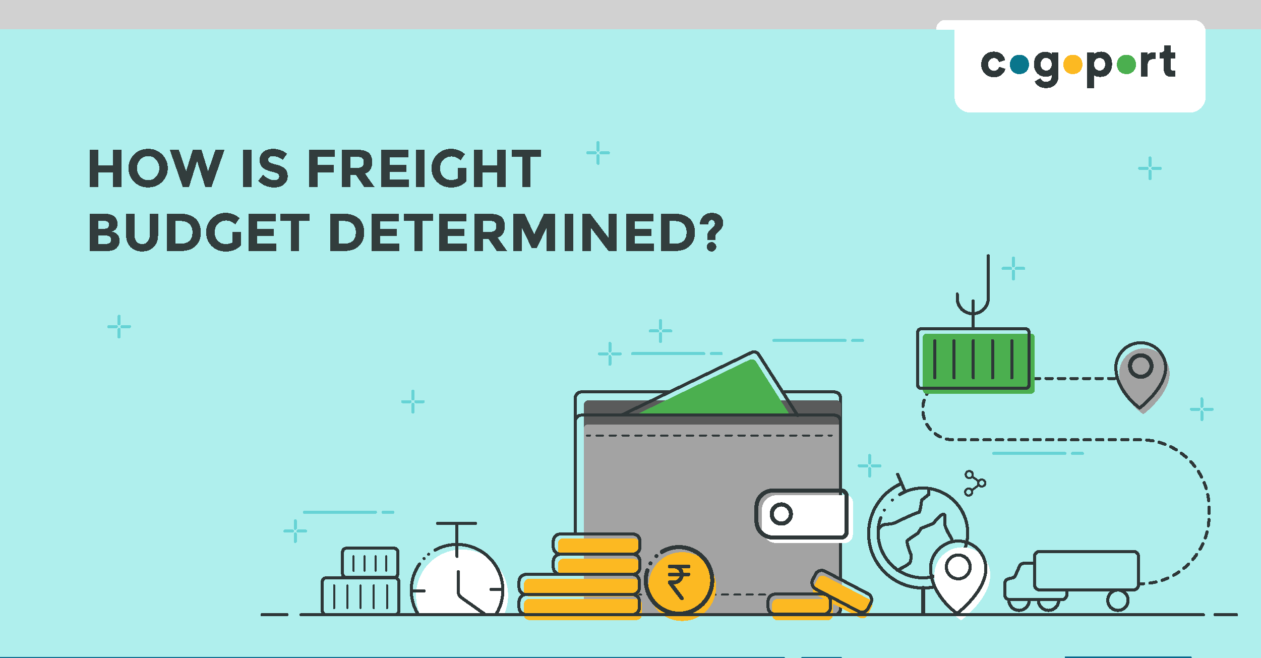 How is Freight Budget Determined?